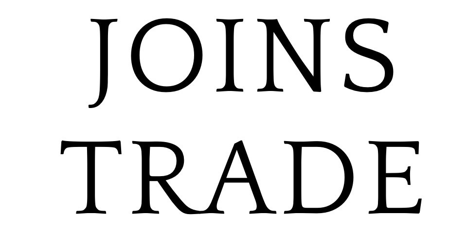 JOINS TRADE
